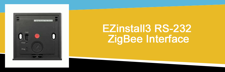 EZinstall3 RS-232 ZigBee Interface